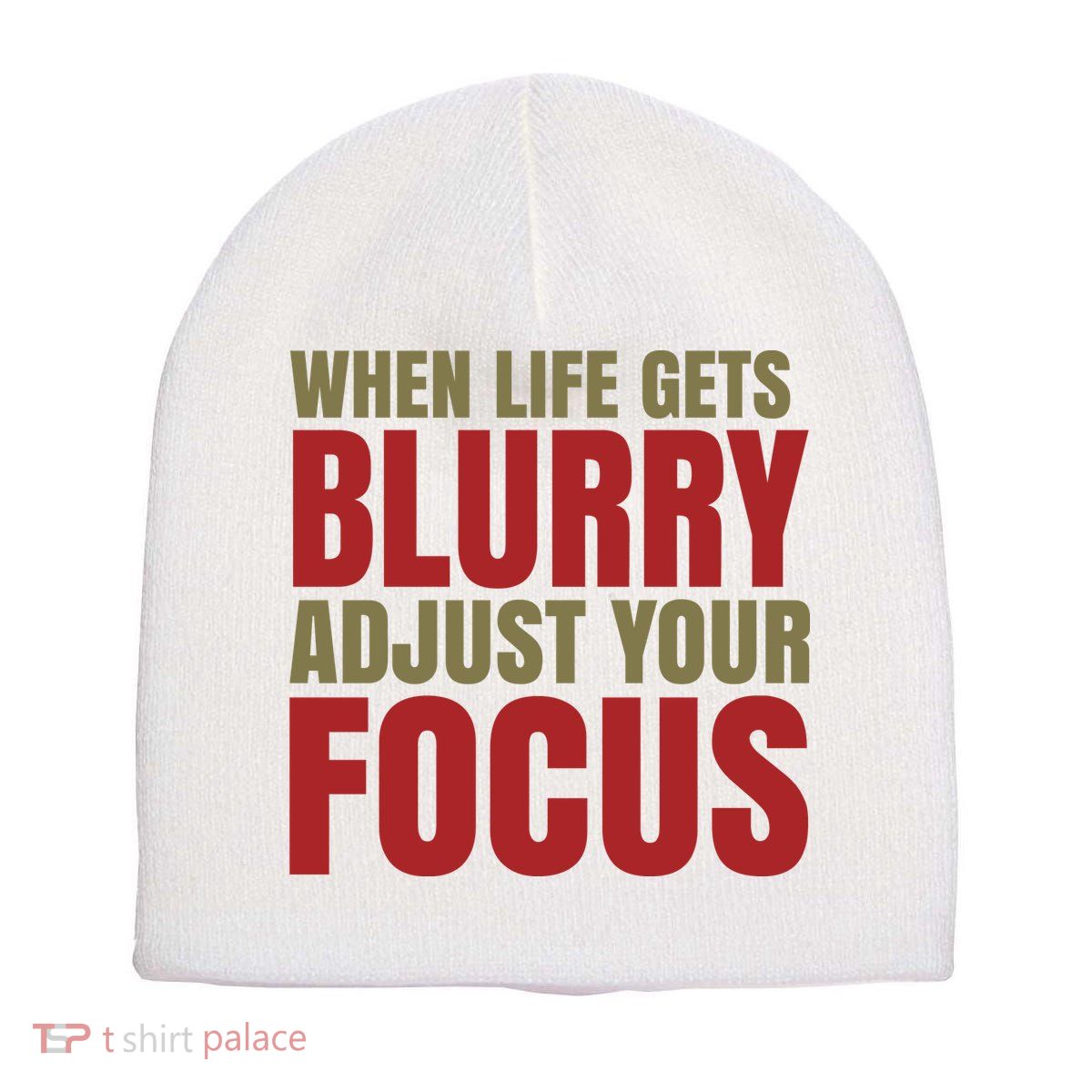 When Life Gets Blurry Adjust Your Focus Short Acrylic Beanie