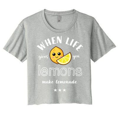 When Life Gives You Lemons Make Lemonade Funny Cool Summer Cute Gift Women's Crop Top Tee