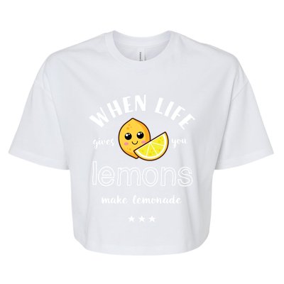 When Life Gives You Lemons Make Lemonade Funny Cool Summer Cute Gift Bella+Canvas Jersey Crop Tee