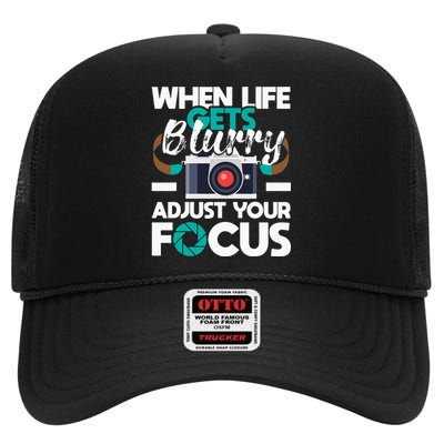 When Life Gets Blurry Photographer Camera Photography High Crown Mesh Back Trucker Hat