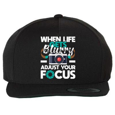 When Life Gets Blurry Photographer Camera Photography Wool Snapback Cap