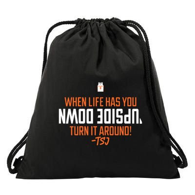 When Life Has You Upside Down Turn It Around Terrence Shannon Jr Drawstring Bag