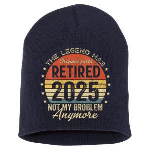 Women Legend Has Retired 2025 Not My Problem Anymore Retirement Short Acrylic Beanie