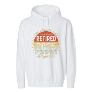 Women Legend Has Retired 2025 Not My Problem Anymore Retirement Garment-Dyed Fleece Hoodie