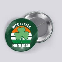 Wee Little Hooligan St Patricks Day Clover Button