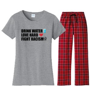 Water Love Hard Fight Racism Antigiftracism Meaningful Gift Women's Flannel Pajama Set