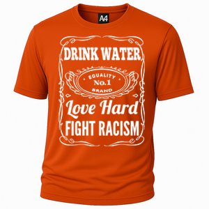 Water Love Hard Fight Racism Funny Gift Cooling Performance Crew T-Shirt