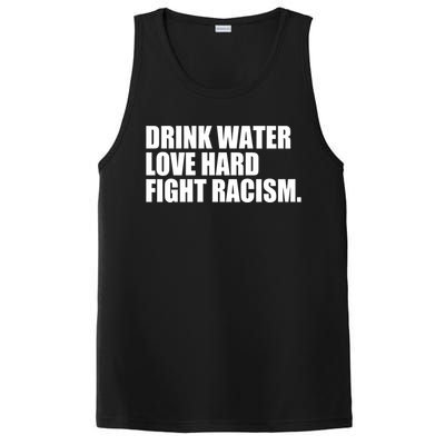 Water Love Hard Fight Racism Gift PosiCharge Competitor Tank