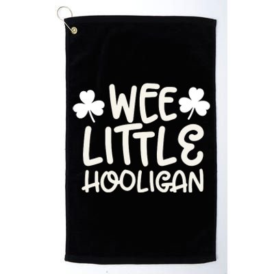 Wee Little Hooligan Happy Saint Patrick Day Gifts Platinum Collection Golf Towel