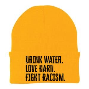 Water Love Hard Fight Racism Antigiftracism Great Gift Knit Cap Winter Beanie