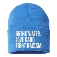 Water Love Hard Fight Racism Antigiftracism Great Gift Sustainable Knit Beanie