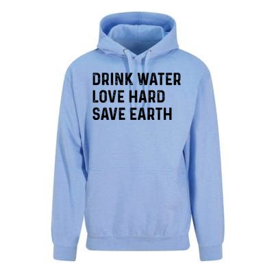 Water Love Hard Save Earth Funny Gift Unisex Surf Hoodie