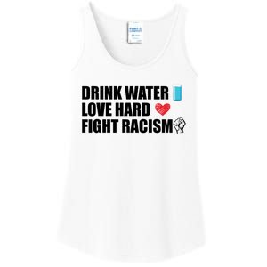 Water Love Hard Fight Racism Antigiftracism Gift Ladies Essential Tank