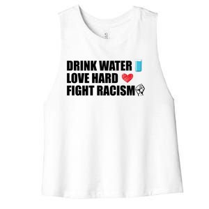 Water Love Hard Fight Racism Antigiftracism Gift Women's Racerback Cropped Tank