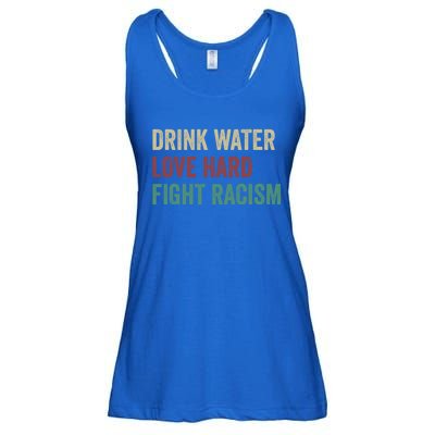 Water Love Hard Fight Racism Retro Vintage Meaningful Gift Ladies Essential Flowy Tank