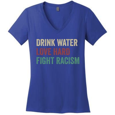 Water Love Hard Fight Racism Retro Vintage Meaningful Gift Women's V-Neck T-Shirt