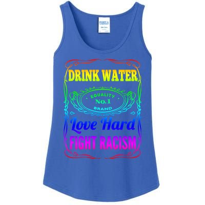 Water Love Hard Fight Racism Meaningful Gift Ladies Essential Tank