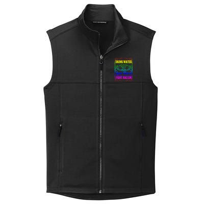 Water Love Hard Fight Racism Meaningful Gift Collective Smooth Fleece Vest