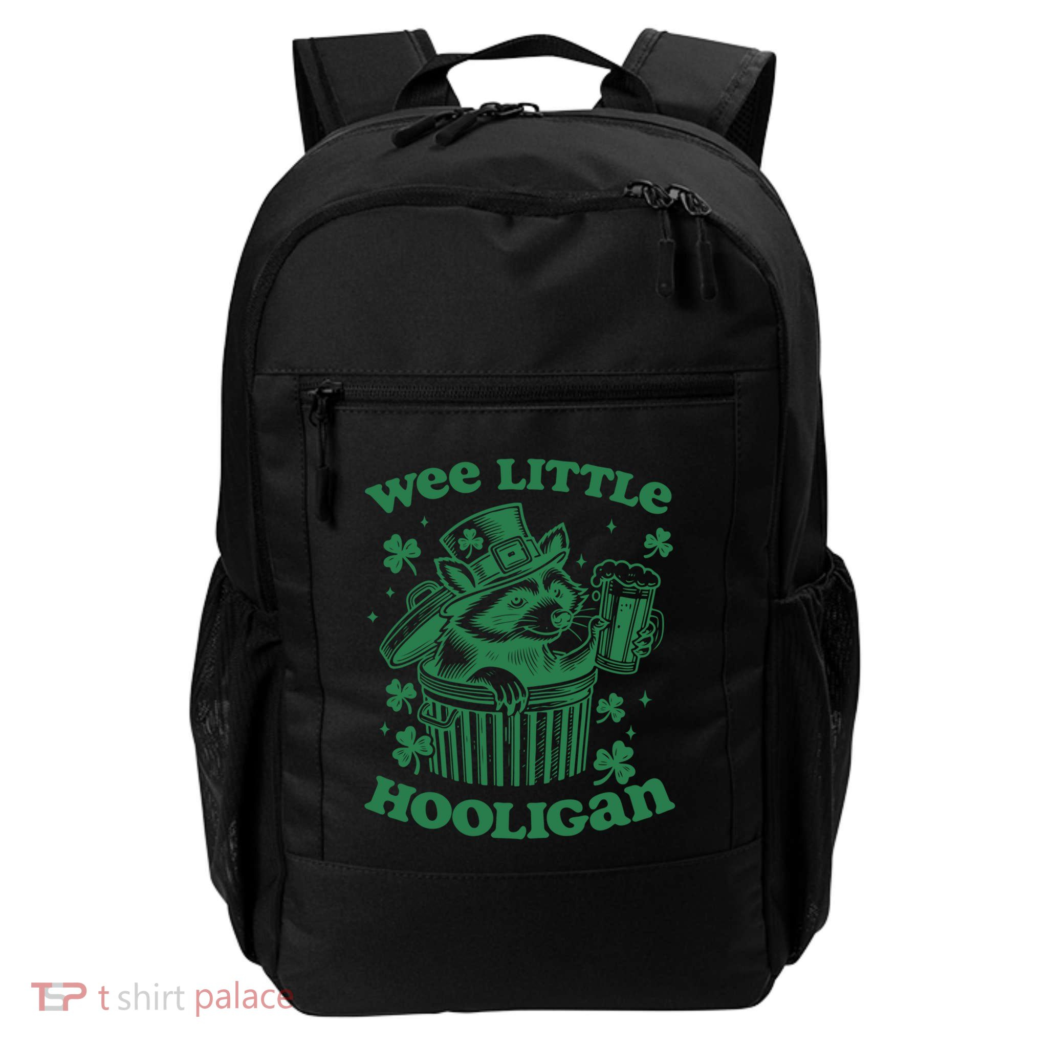Wee Little Hooligan Funny Raccoon Beer St PatrickS Day Gift Daily Commute Backpack