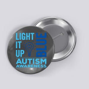 Women Light It Up Blue Autism Awareness Autistic Gift Button