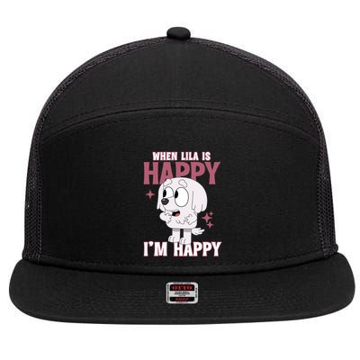 When Lila Is Happy Im Happy Funny Dog 7 Panel Mesh Trucker Snapback Hat