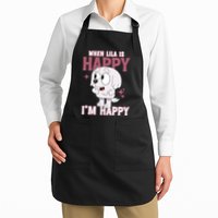 When Lila Is Happy Im Happy Funny Dog Apron