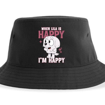 When Lila Is Happy Im Happy Funny Dog Sustainable Bucket Hat