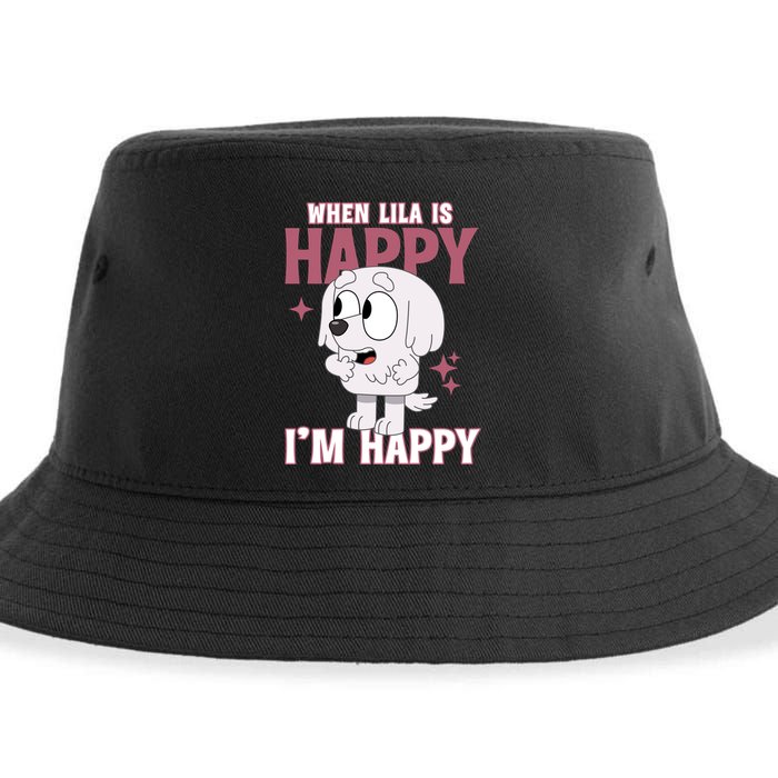 When Lila Is Happy Im Happy Funny Dog Sustainable Bucket Hat