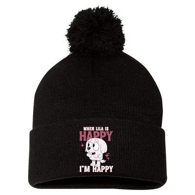 When Lila Is Happy Im Happy Funny Dog Pom Pom 12in Knit Beanie