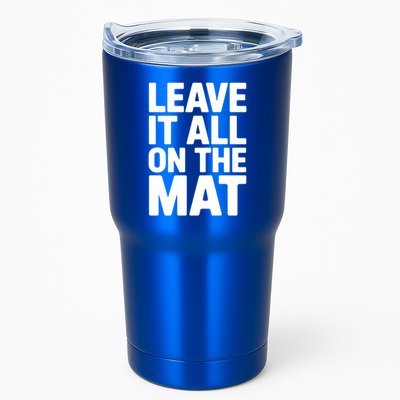 Wrestling Leave It All On The Mat Meaningful Gift Tumbler