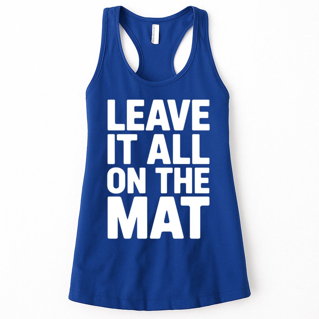 Wrestling Leave It All On The Mat Meaningful Gift Womens Tank Top