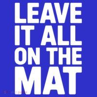 Wrestling Leave It All On The Mat Meaningful Gift Baby Bodysuit