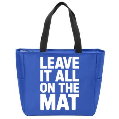 Wrestling Leave It All On The Mat Meaningful Gift Zip Tote Bag