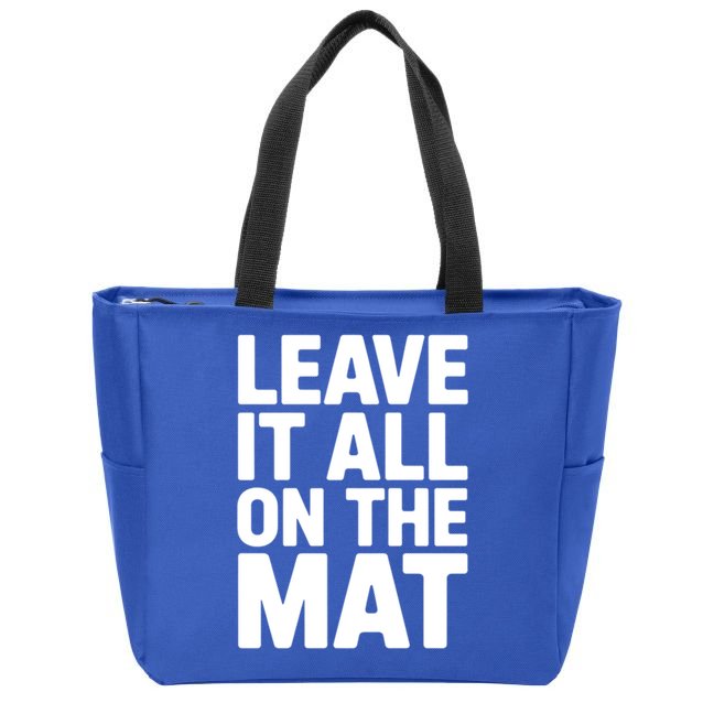 Wrestling Leave It All On The Mat Meaningful Gift Zip Tote Bag