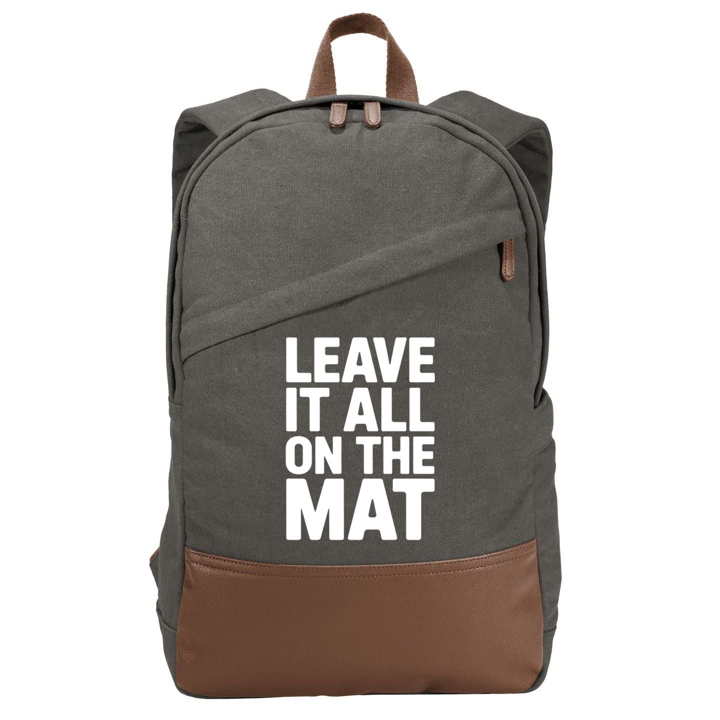 Wrestling Leave It All On The Mat Meaningful Gift Cotton Canvas Backpack