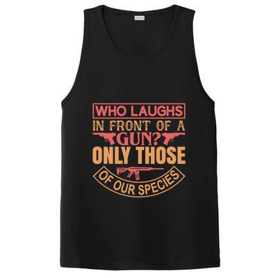 Who Laughs In Front Of A Gun Only Those Of Our Species PosiCharge Competitor Tank