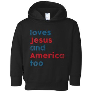 Womens Loves Jesus And America Too Patriotic  Proud Toddler Hoodie