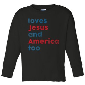 Womens Loves Jesus And America Too Patriotic  Proud Toddler Long Sleeve Shirt