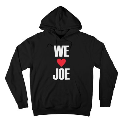 We Love Joe Biden 46th President United States Democrat Dnc Hoodie