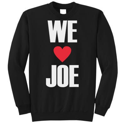 We Love Joe Biden 46th President United States Democrat Dnc Sweatshirt