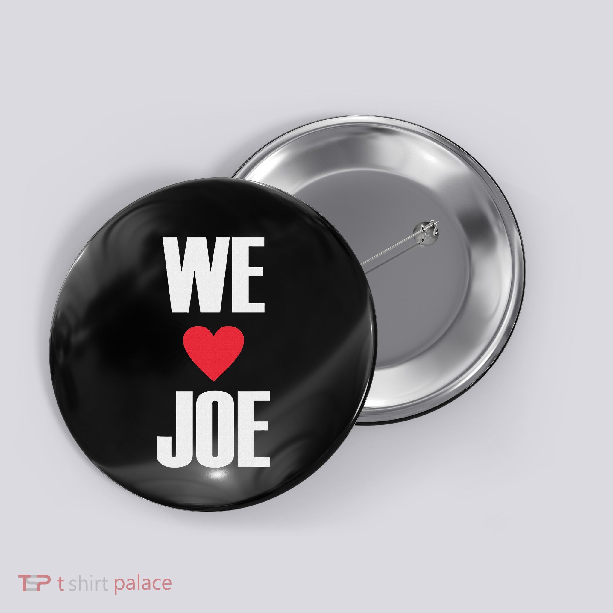 We Love Joe Biden 46th President United States Democrat Dnc Button
