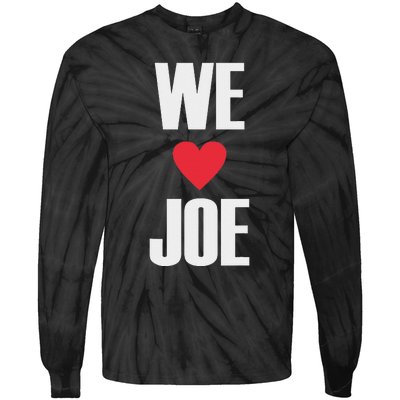 We Love Joe Biden 46th President United States Democrat Dnc Tie-Dye Long Sleeve Shirt