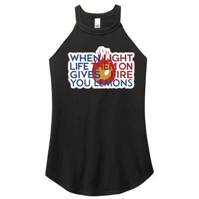 When Light Life Them On Gives Fire You Lemons Women’s Perfect Tri Rocker Tank