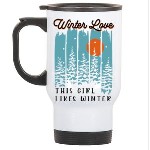 Winter Love Likes Nature Winter Days Cool Gift Stainless Steel Travel Mug