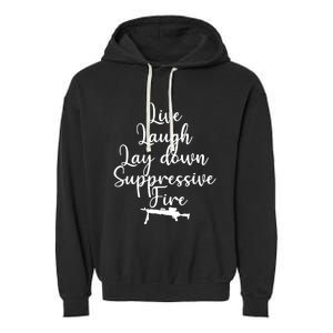 Wo Live Laugh Lay Down Suppressive Fire V-Neck Garment-Dyed Fleece Hoodie