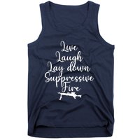 Wo Live Laugh Lay Down Suppressive Fire V-Neck Tank Top