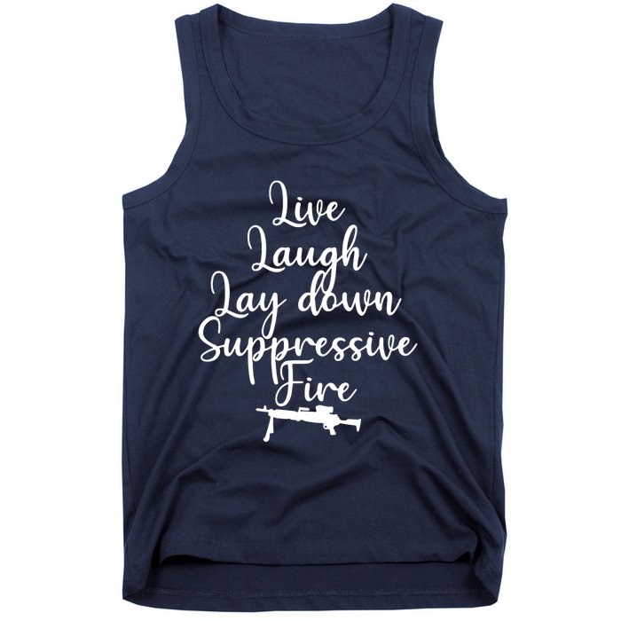 Wo Live Laugh Lay Down Suppressive Fire V-Neck Tank Top