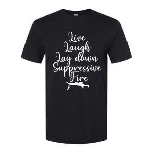 Wo Live Laugh Lay Down Suppressive Fire V-Neck Softstyle CVC T-Shirt