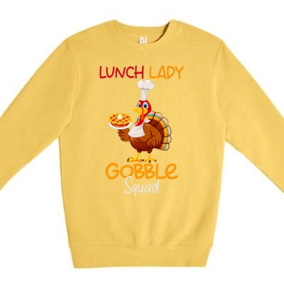 Women Lunch Lady Gobble Squad Thanksgiving Turkey Lunch Lady Premium Crewneck Sweatshirt