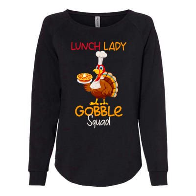 Women Lunch Lady Gobble Squad Thanksgiving Turkey Lunch Lady Womens California Wash Sweatshirt